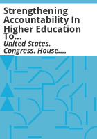 Strengthening_accountability_in_higher_education_to_better_serve_students_and_taxpayers